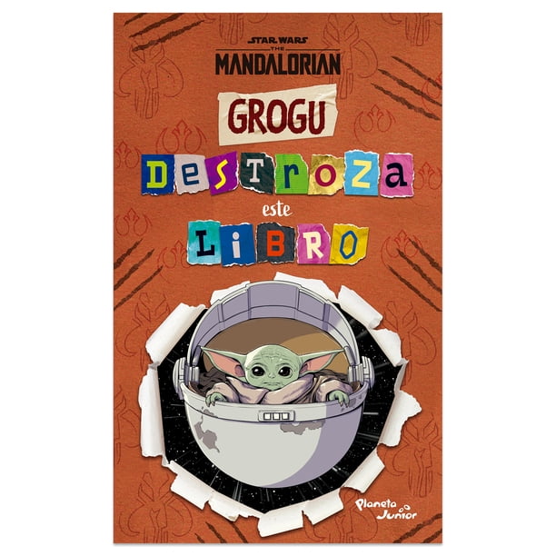 Star Wars Grogu Destroza Este Libro Planeta Infantil Libro de bolsillo 1ra edicion