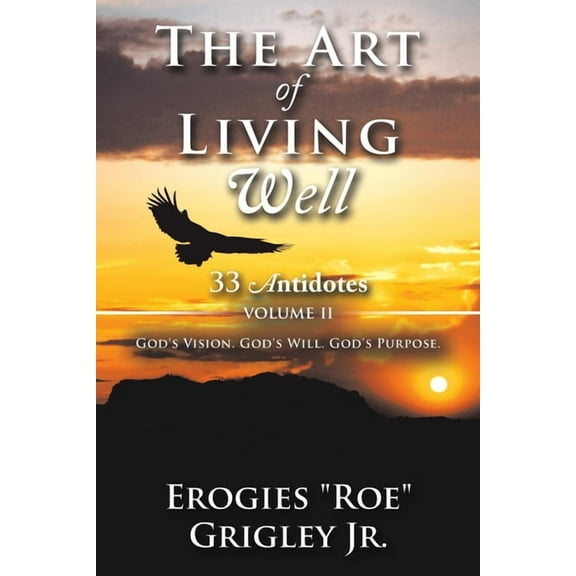The Art of Living Well (Paperback)