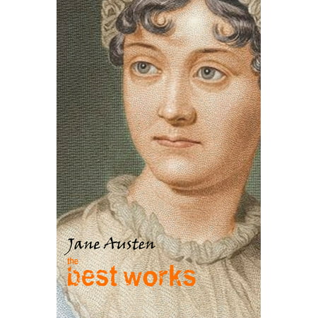 Jane Austen: The Best Works - eBook