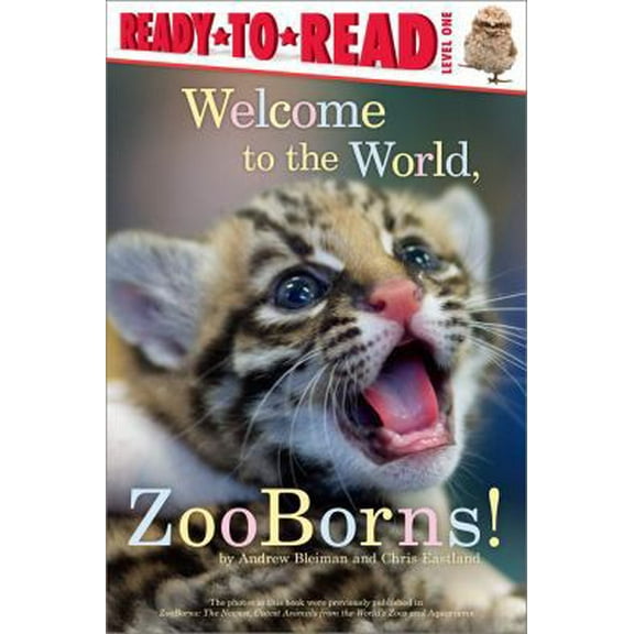 Pre-Owned Welcome to the World, Zooborns!: Ready-To-Read Level 1 (Paperback) 1442443774 9781442443778