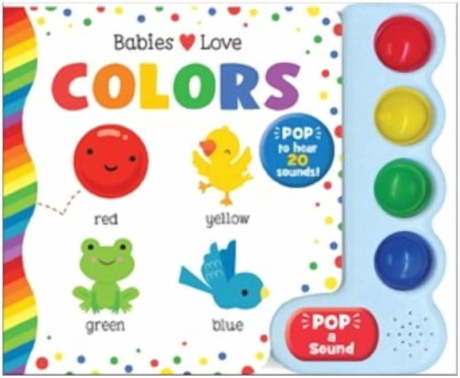 Babies Love Colors (Pop-A-Sound) (Board Book)