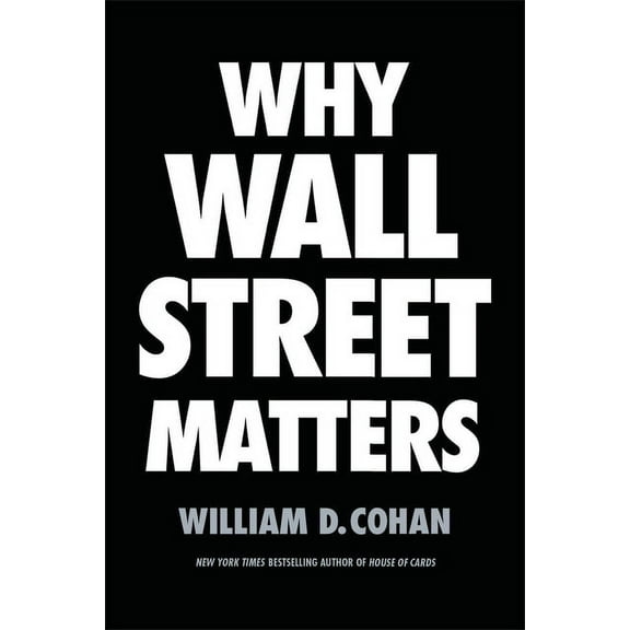 Why Wall Street Matters, (Hardcover)