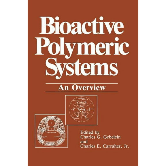 Bioactive Polymeric Systems: An Overview, (Paperback)