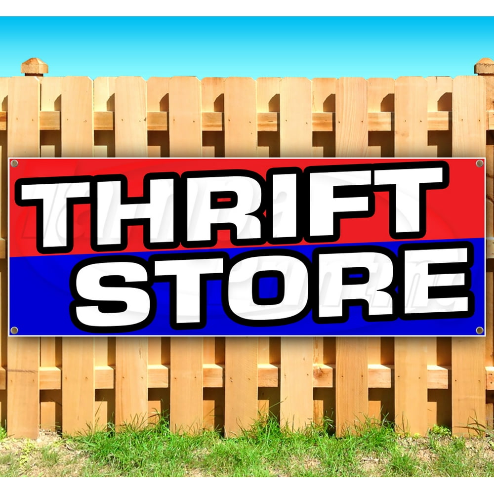 THRIFT STORE 13 oz heavy duty vinyl banner sign with metal grommets
