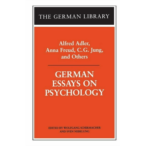 German Library German Essays on Psychology: Alfred Adler, Anna Freud, C.G. Jung, and Others, (Paperback)