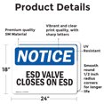 thumbnail image 2 of (2 Pack) ESD Valve Closes On ESD OSHA Notice Sign 24 Inch X 18 Inch Vinyl Label Decal Sticker Weather Resistant, UV Protected for Workplace, Business, and Construction Site, Made in the, 2 of 7