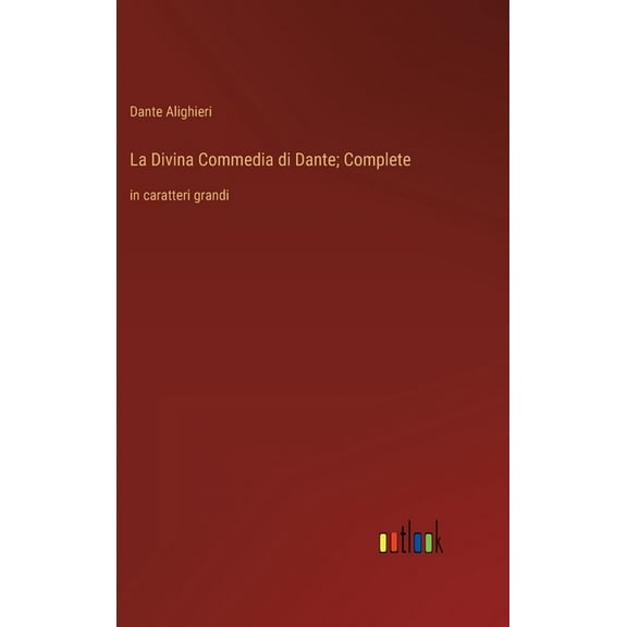La Divina Commedia di Dante; Complete (Hardcover)