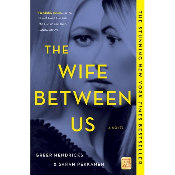 The Wife Between Us : A Novel (Paperback)