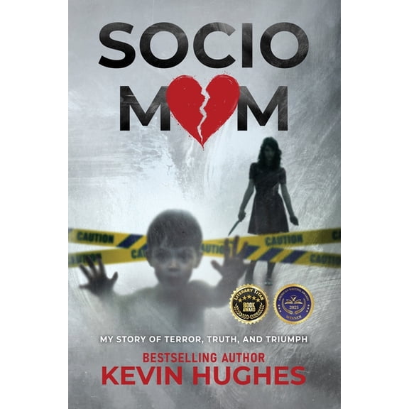 Sociomom: My story of Terror, Truth, and Triumph, (Paperback)