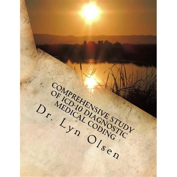 Pre-Owned Comprehensive Study of ICD-10 Diagnostic Medical Coding: For Physicians and Outpatient Services