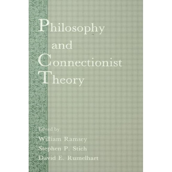 Developments in Connectionist Theory Philosophy and Connectionist Theory, (Paperback)