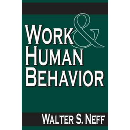 Work And Human Behavior Ebook - 