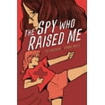 thumbnail image 1 of Pre-Owned The Spy Who Raised Me (Paperback) 1728412919 9781728412917, 1 of 1