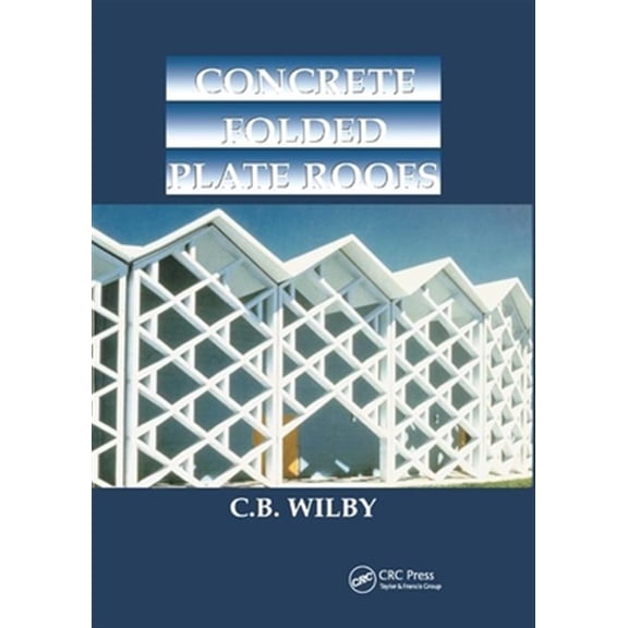 Pre-Owned Concrete Folded Plate Roofs, (Paperback)