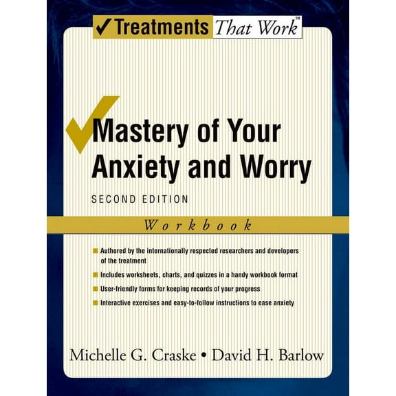 Treatments That Work Mastery of Your Anxiety and Worry (Workbook), (Paperback)