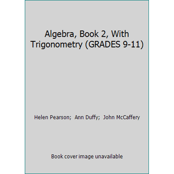 Pre-Owned Algebra, Book 2, With Trigonometry (GRADES 9-11) (Hardcover) 0663419484 9780663419487