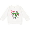thumbnail image 2 of Inktastic Santa is Promoting Me to Big Sister Toddler Sweatshirt, 2 of 4