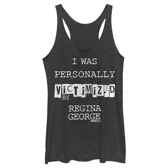 Women's Mean Girls Victimized by Regina George White Racerback Tank Top Black Heather 2X Large