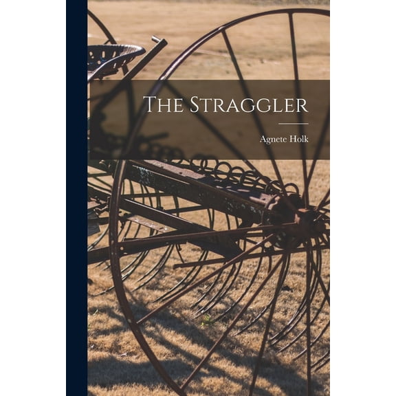 The Straggler, (Paperback)