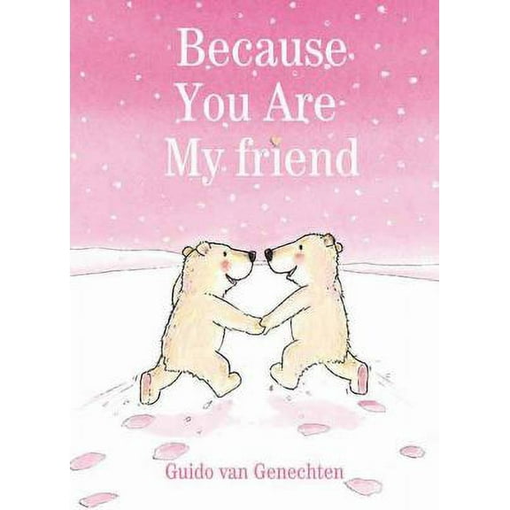 Because You Are My Friend (Hardcover)