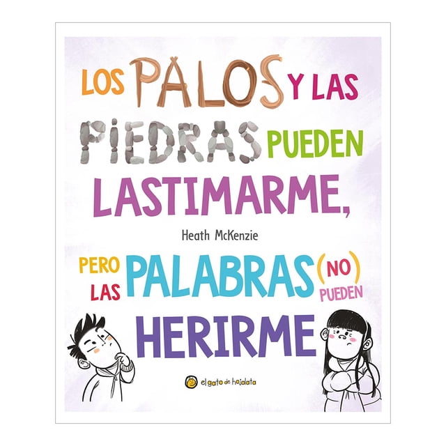 Los Palos y Las Piedras Pueden Lastimarm Prh Libro de Bolsillo Libros Infantiles 1A