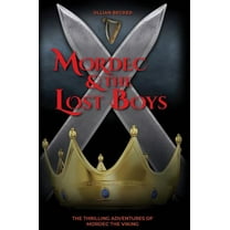 Thrilling Adventures of Mordec the Vikin Mordec and the Lost Boys, Book 4, (Hardcover)