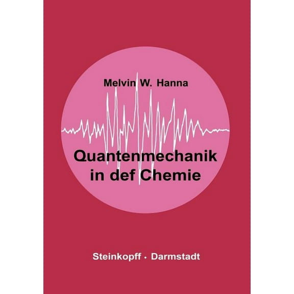 Quantenmechanik in Der Chemie, (Paperback)