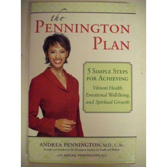 Pre-Owned The Pennington Plan: 5 Simple Steps for Achieving Vibrant Health, Emotional Well Being and Spiritual Growth (Hardcover) 158333193X 9781583331934