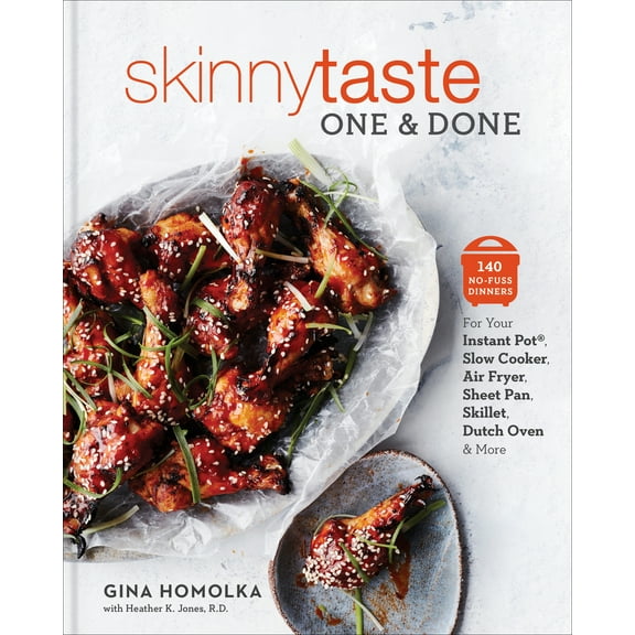 Pre-Owned Skinnytaste One and Done: 140 No-Fuss Dinners for Your Instant Pot(r), Slow Cooker, Air Fryer, Sheet Pan, Skillet, Dutch Oven, and More: A Cookbook (Hardcover) 1524762156 9781524762155