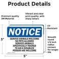 thumbnail image 2 of (2 Pack) Service Animals Welcome No Pets Allowed OSHA Notice Sign, 2 of 7