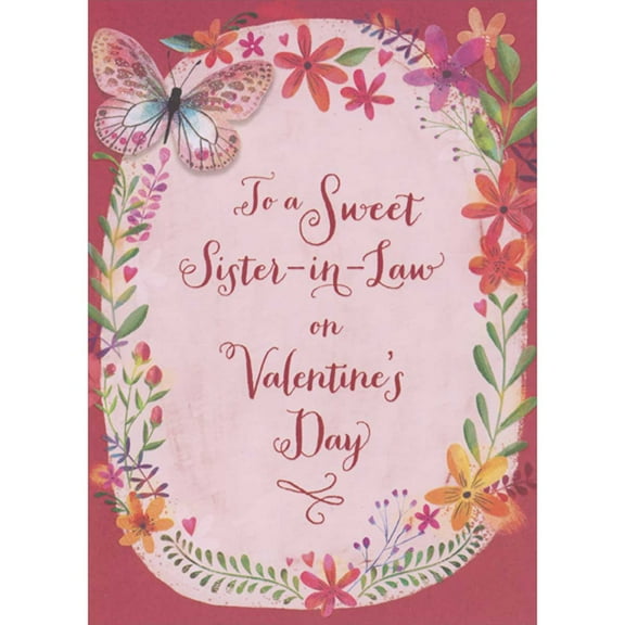 Designer Greetings Single Sparkling Butterfly in Upper Left Corner: Floral Border Around Oval Banner Valentine's Day Card for Sister-in-Law