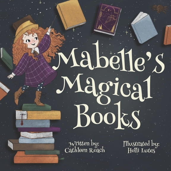 Mabelle's Magical Books, (Paperback)