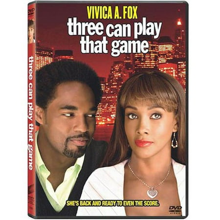 THREE CAN PLAY THAT GAME
