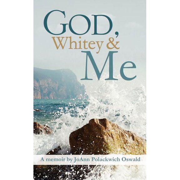God, Whitey and Me, (Hardcover)