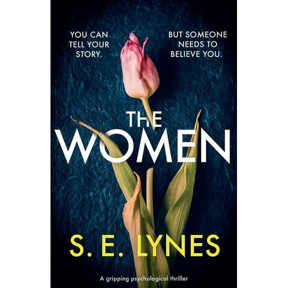 The Women: A gripping psychological thriller, (Paperback)