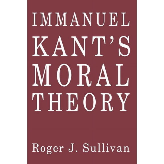 Immanuel Kant's Moral Theory, (Paperback)