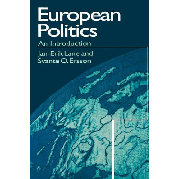 Theory, Culture and Society European Politics: An Introduction, (Paperback)
