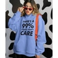 thumbnail image 2 of Tstars Women's Humorous Hoodie - '99% Chance I Don't Care' Printed Sweatshirt - Birthday & Christmas Apparel - Sarcastic Quote Tee - Perfect Gag Gift for Her - Comfy and Stylish Casual Wear, 2 of 6