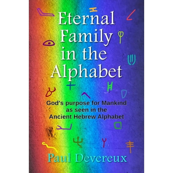 Eternal Family in the Alphabet, (Paperback)