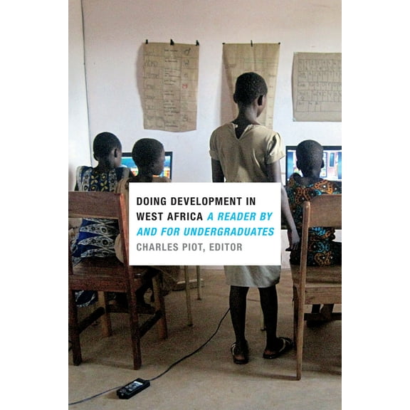 Doing Development in West Africa : A Reader by and for Undergraduates (Hardcover)