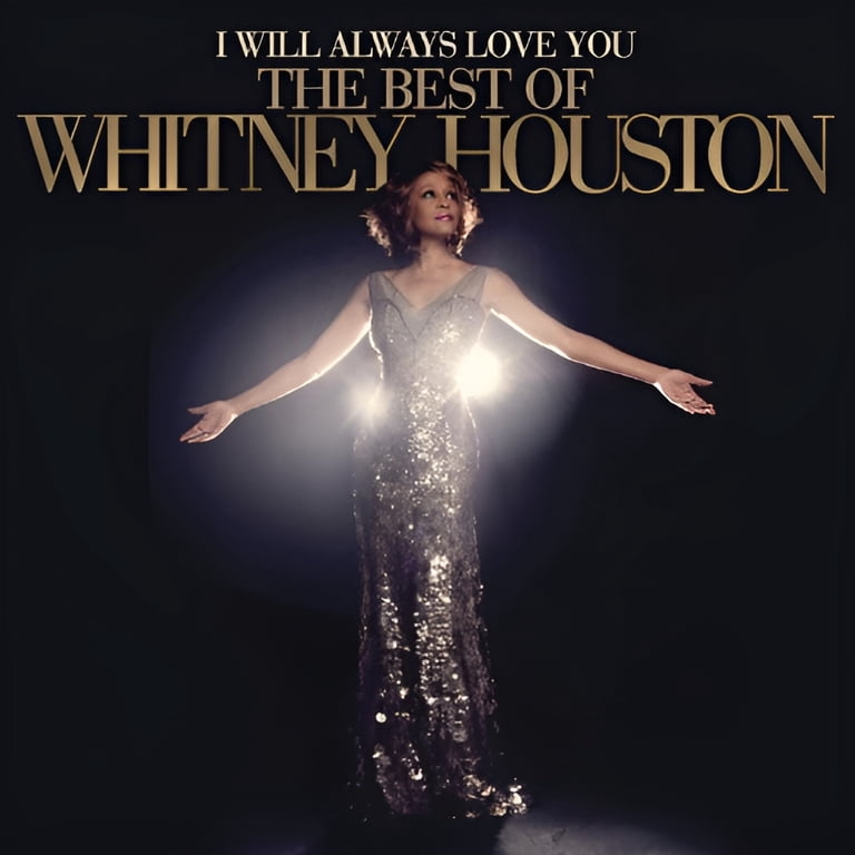 Whitney Houston - I Will Always Love You: The Best Of Whitney