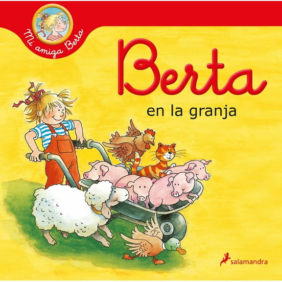 Mi Amiga Berta / My Friend Berta Berta En La Granja / Berta on the Farm, (Hardcover)
