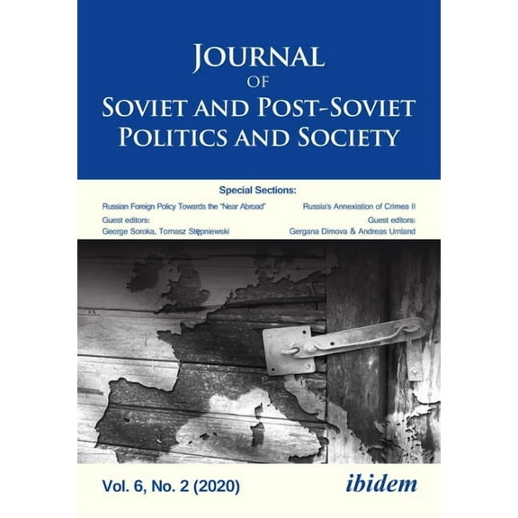 Journal of Soviet and Post-Soviet Politics and Society: Journal of Soviet and Post-Soviet Politics and Society: Volume 6, No. 2 (2020) (Paperback)