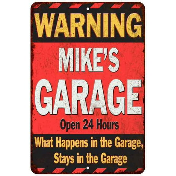 MIKE'S Garage Warning Man Cave Wall Decor 8 x 12 High Gloss Metal 208120030108