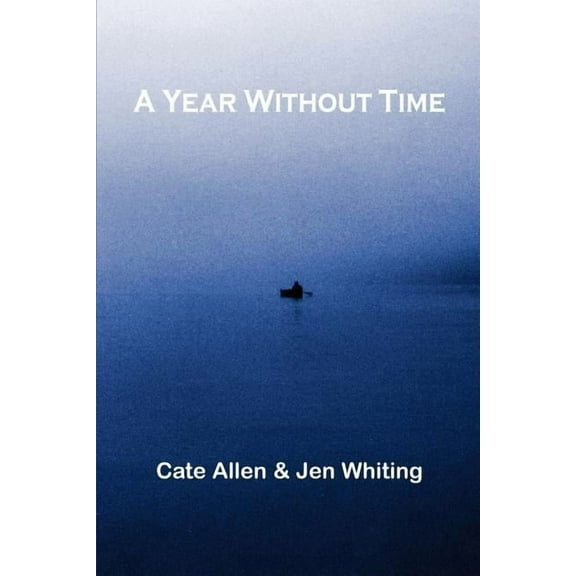 A Year Without Time (Paperback)