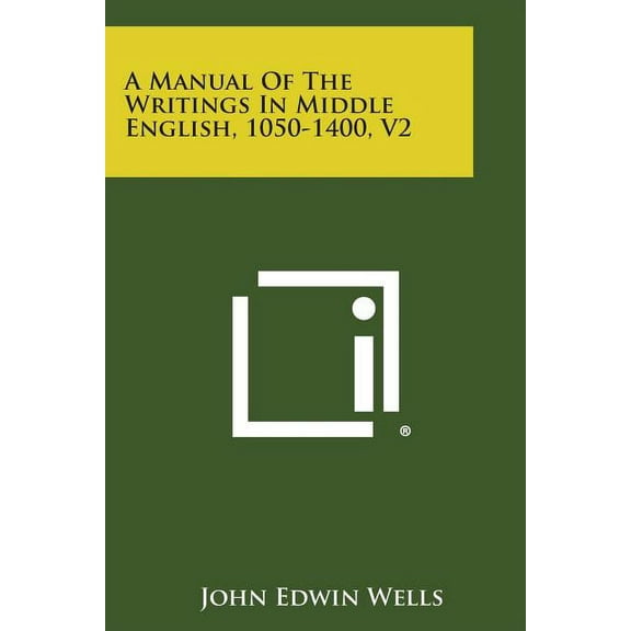 A Manual of the Writings in Middle English, 1050-1400, V2