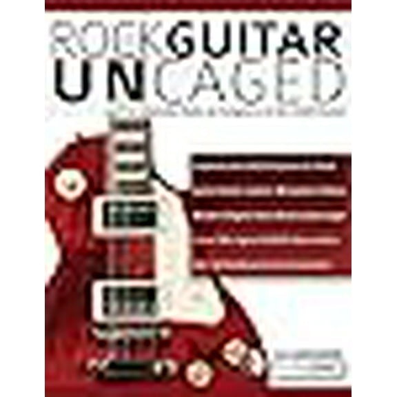 Rock Guitar UN-CAGED (Paperback)