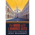 thumbnail image 1 of Pre-Owned The House With a Hundred Gates: Catholic Converts Through the Ages (Paperback) by John Beaumont, Joseph Pearce, 1 of 1