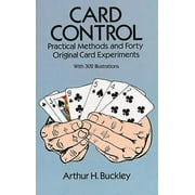 Dover Magic Books: Card Control : Practical Methods and Forty Original Card Experiments (Paperback)