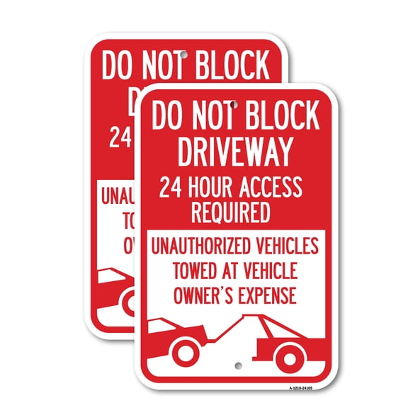 (2 Pack) Do Not Block Driveway 24 Hour Access Required Unauthorized Vehicles Towed Away with Graphic | 18" X 24" Heavy-Gauge Aluminum Sign | Rust Free Aluminum, Weather Resistant,
